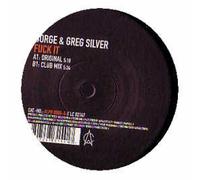 Gorge & Greg Silver - Fuck It [Import]