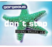 Gorgeous - Don't Stop-Future Breeze Mix [Import]