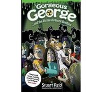 Gorgeous George and the Zigzag Zit-faced Zombies: New 2017 Edition (Gorgeous George series) - [Version Originale] Inconnu (Auteur)