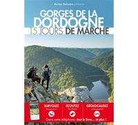 Gorges de la Dordogne : 15 jours de marche Collectif (Auteur)