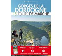 Gorges de la Dordogne : 15 jours de marche - Collectif - Belles Balades - broché - Guide