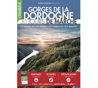GORGES DE LA DORDOGNE : 30 jours de marche: 15 étapes en rive droite • 15 étapes en rive gauche
