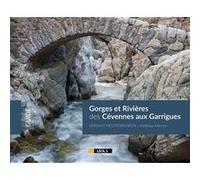 Gorges et rivieres des cevennes aux garrigues Versant mediterraneen - Matthieu Mercier - Ppic'asso - broché - Guide