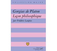 Gorgias De Platon - Leçon Philosophique