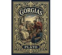 Gorgias (Golden Monarch Collector's Edition) (Case Laminate Hardcover with Jacket)