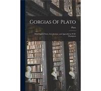 Gorgias Of Plato - Creative Media Partners LLC - Creative Media Partners LLC - Livre en Anglais - Paperback Creative Media Partners LLCCreative Media Partners LLC (Auteur)