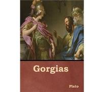 Gorgias - Plato - IndoEuropeanPublishing.com - Livre en Anglais PlatoPlato (Auteur)