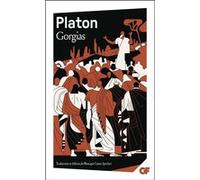 Gorgias Platon (Auteur), Monique Canto-Sperber (Edité par)
