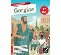 Gorgias – Suivi d'un parcours « Les pouvoirs de la parole » (programme HLP 1re) – Hatier