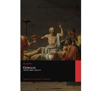 Gorgias. Texte Grec Inclus (Graphyco Classiques Français)