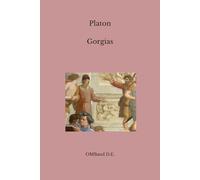 Gorgias: (Texte intégral)