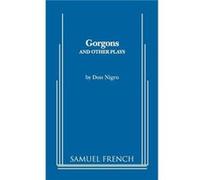 Gorgons and Other Plays by Don Nigro Paperback Book Nigro, Don (Auteur)
