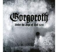 Gorgoroth - Under The Sign of Hell (2011 Edition) [Import]