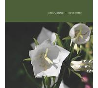 Gorgun, Ipek - Ecce Homo