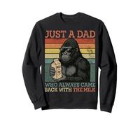 Gorilla Dad, Juste Un père Qui revenait Toujours avec du Lait Sweatshirt