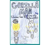 Gorilla Man: Fabulous Four VS Army of the Dominate Bots