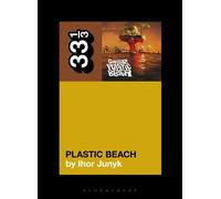 Gorillaz' Plastic Beach - Ihor Junyk - Bloomsbury Academic - ebook (ePub) - Livre