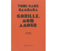 Gorille, mon amour - Toni Cade Bambara - Ypsilon - broché - Roman