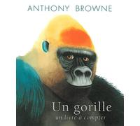 Gorille un livre a compter (Un)