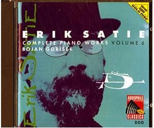 Gorisek Bojan - Satie: Complete Piano Works, Vol. 6