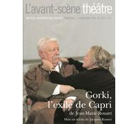 Gorki,L'Exile de Capri T1213 - Jean-Marie Rouart - L'avant-Scene Theatre - broché - Revue