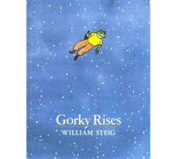 Gorky Rises William Steig (Auteur)