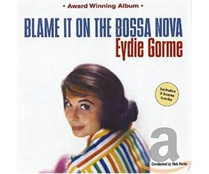 Gorme, Eydie - Blame It on The Bossa.