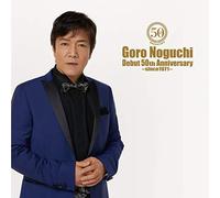 Goro Noguchi Debut 50th Anniversary ~since1971~(CD+Blu-ray Disc)