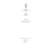 Goroku Atlantis - Livre 1 - Principes généraux
