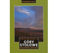 Góry Stołowe. Guide, 3e édition