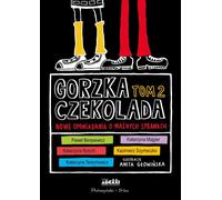 Gorzka czekolada Volume 2 - (Buch auf Polnisch)