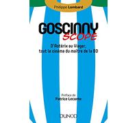 Goscinny-scope - D'Astérix au Viager, tout le cinéma du maître de la BD: D'Astérix au Viager, tout le cinéma du maître de la BD