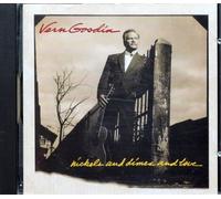 Gosdin, Vern - Nickels Dimes and. [Import]