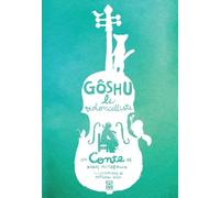 Gôshu le violoncelliste