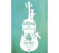 Gôshu le violoncelliste