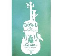Gôshu le violoncelliste