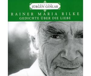 GOSLAR, JÜRGEN - Rilke: Gedichte Über Die Liebe