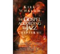 Kirk Whalum – The Gospel According to Jazz Chapter 3 – DVD – Zone 1 – Sony Music