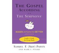 Gospel According To The Simpsons, Bigger And Possibly Even Better! Edition