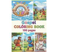 Gospel Coloring Book for Kids: - 100 pages