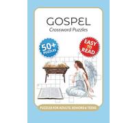 Gospel Crossword Puzzles: Crossword Puzzles with Easy to Read Print about Gospel, African America, Bible stories and More I 6x9 inches, 120 pages I ... youth groups and religious educators