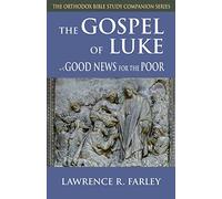 Gospel of Luke: Good News for the Poor