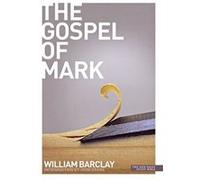 Gospel of Mark Barclay, William (Auteur)