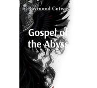 Gospel of the Abyss: A Phoenix Cycle