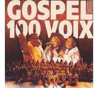 Gospel Pour 100 Voix