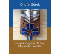 Gospel songs for 34 Key Chromatic Kalimba