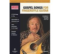 Gospel Songs For Fingerstyle Guitar: Acoustic Guitar Private Lessons Series