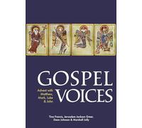 Gospel Voices: Advent with Matthew, Mark, Luke & John