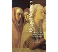 Gospel Women Richard Bauckham (Auteur)