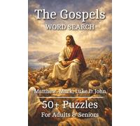 Gospels Word Search Puzzle Book: Word Searches with Easy to Read Print about Jesus, the Disciples, Miracles and More | 6x9 inches, 110 pages | 50+ Puzzles ... Gift for Vacations, Holidays and Relaxing